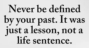 Defined By Your Past