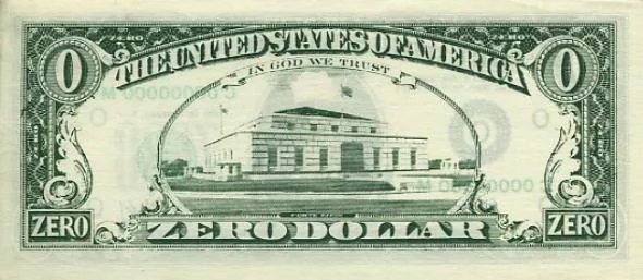Zero Dollar Bill